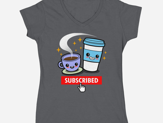 Subscribed To Coffee