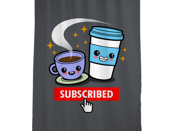 Subscribed To Coffee