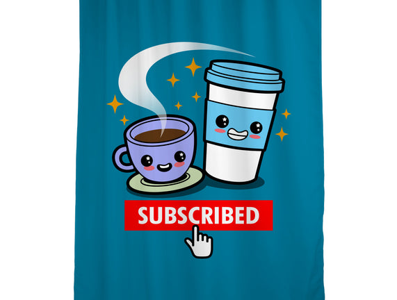 Subscribed To Coffee