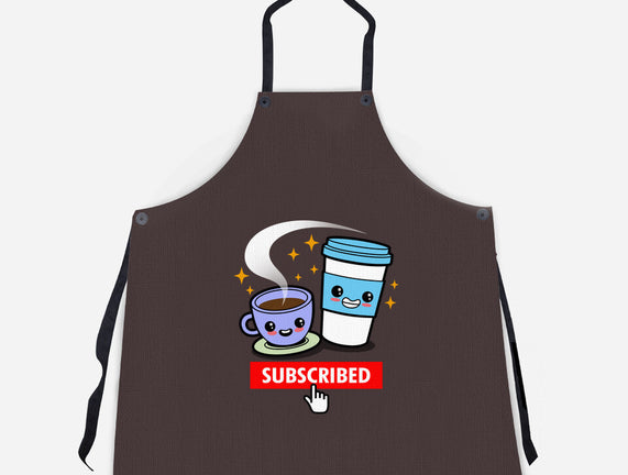 Subscribed To Coffee