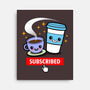 Subscribed To Coffee-none stretched canvas-Boggs Nicolas