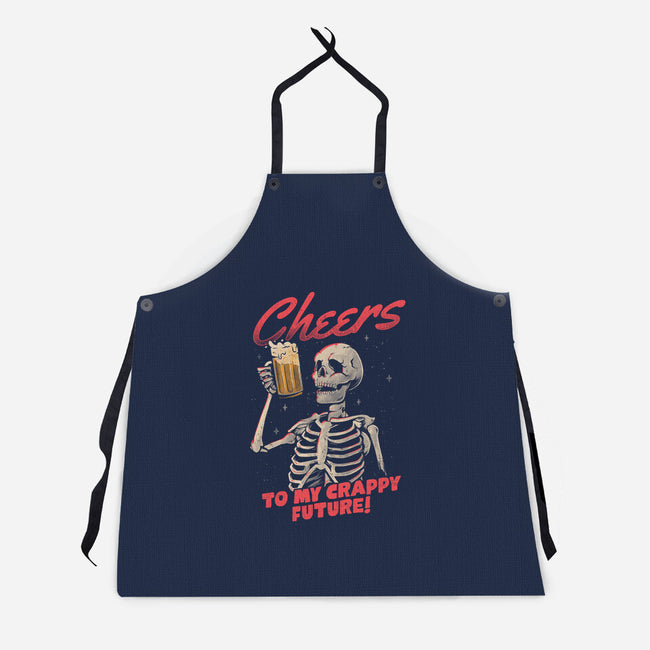 Cheers To My Crappy Future-unisex kitchen apron-eduely
