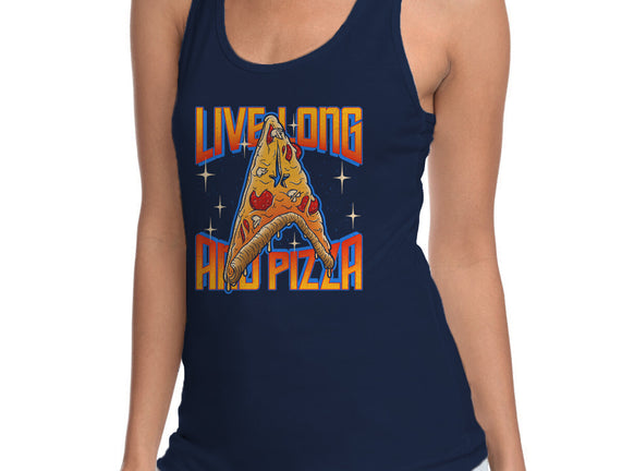 Live Long And Pizza