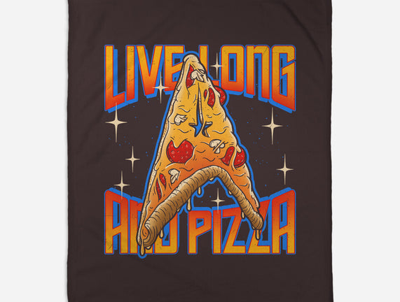 Live Long And Pizza
