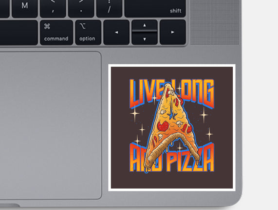 Live Long And Pizza