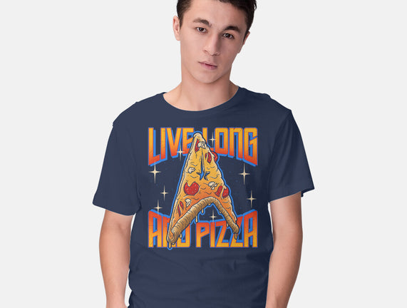 Live Long And Pizza