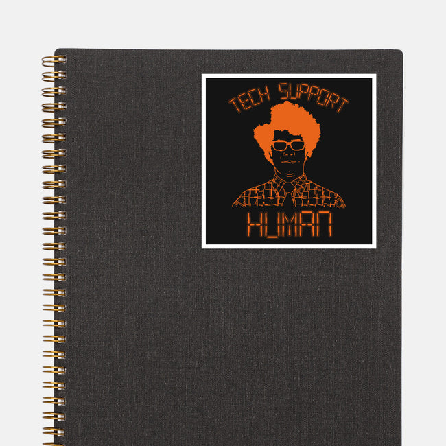 Tech Support Human-none glossy sticker-Boggs Nicolas