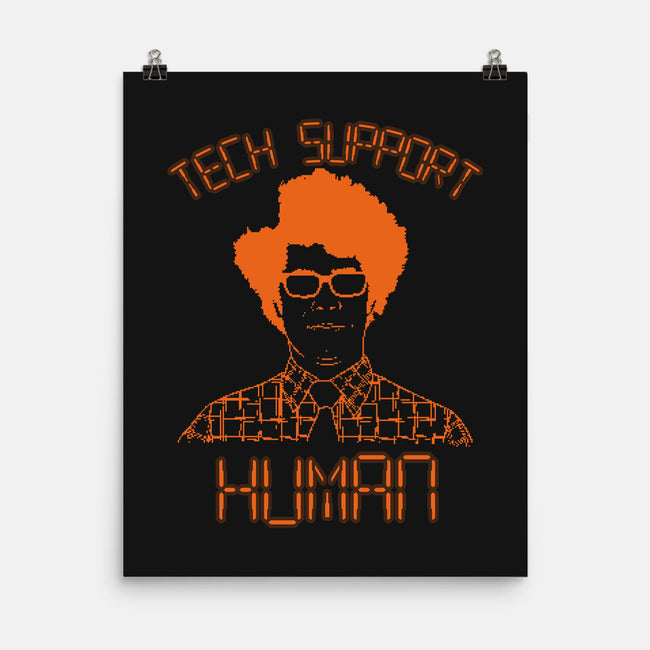 Tech Support Human-none matte poster-Boggs Nicolas