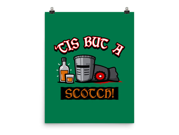 Tis But A Scotch!