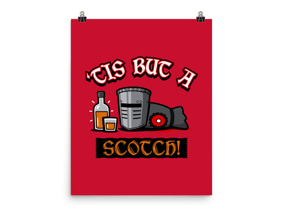 Tis But A Scotch!