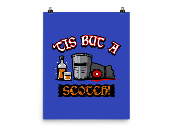 Tis But A Scotch!