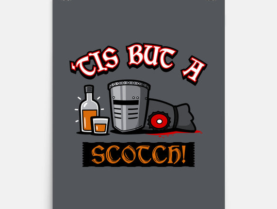 Tis But A Scotch!