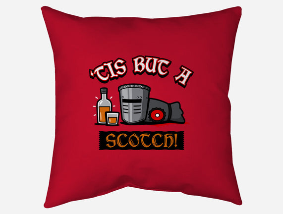 Tis But A Scotch!