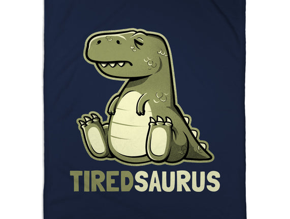 Tiredsaurus