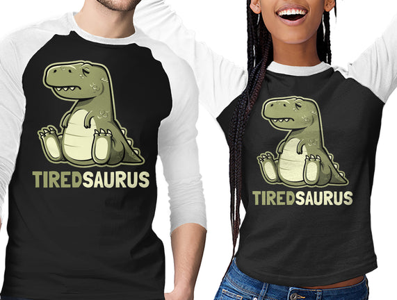 Tiredsaurus