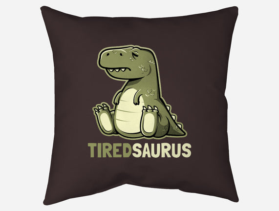 Tiredsaurus