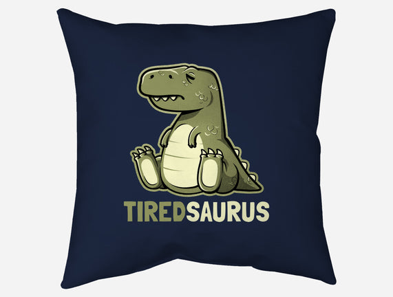 Tiredsaurus