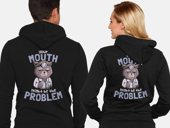 Your Mouth Might Be The Problem