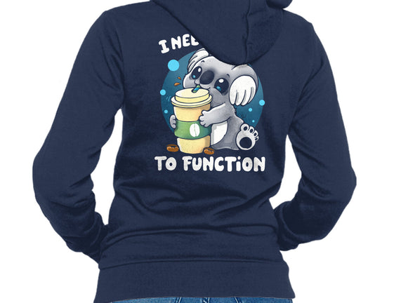 Need Coffee To Function