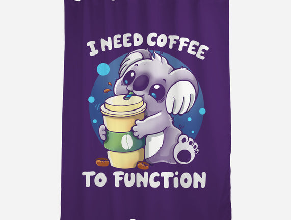 Need Coffee To Function