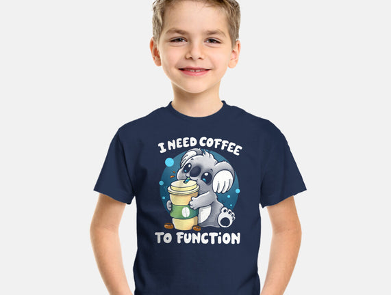Need Coffee To Function