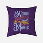 Inexhaustible Source Of Magic-none removable cover throw pillow-tobefonseca