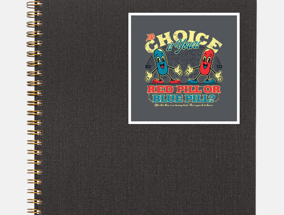 The Choice Is Yours