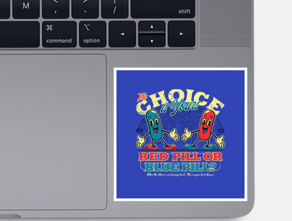 The Choice Is Yours