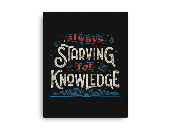 Starving For Knowledge