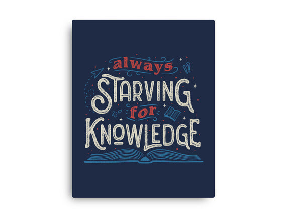 Starving For Knowledge