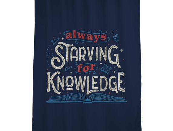 Starving For Knowledge