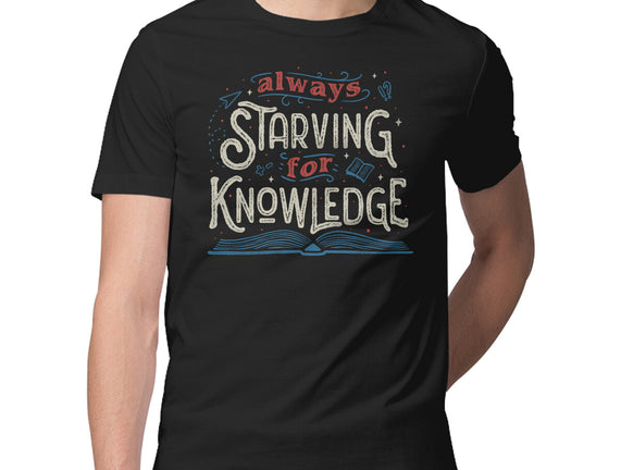 Starving For Knowledge