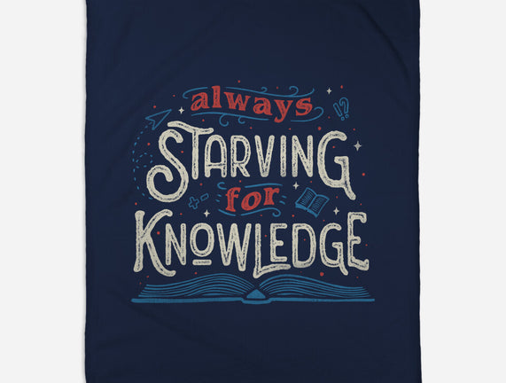 Starving For Knowledge