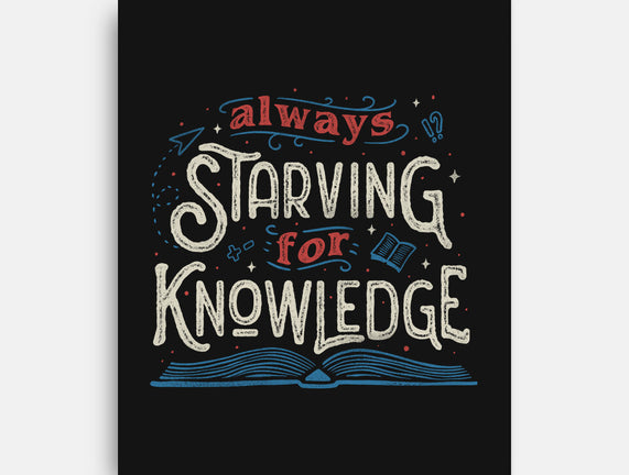 Starving For Knowledge