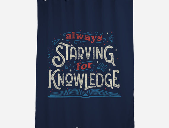 Starving For Knowledge