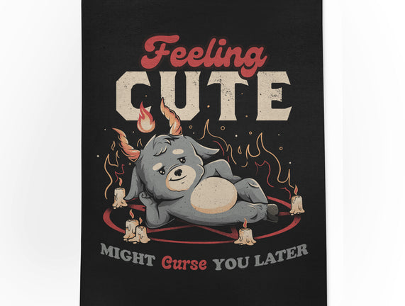 Might Curse You Later