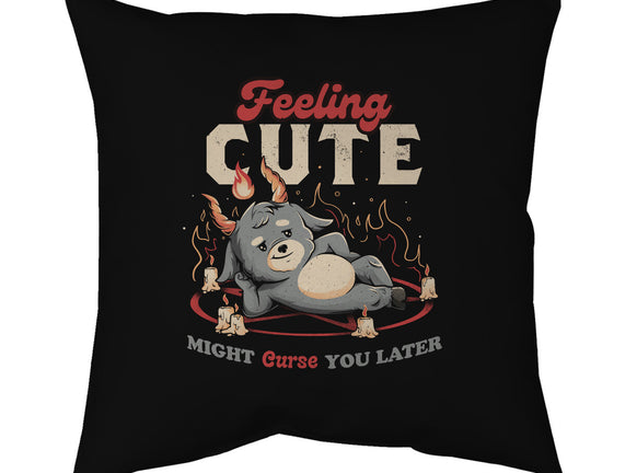 Might Curse You Later