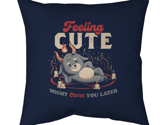 Might Curse You Later