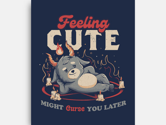 Might Curse You Later