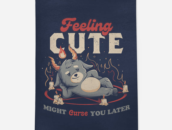 Might Curse You Later