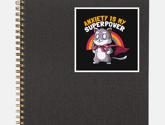 Anxiety Is My Superpower