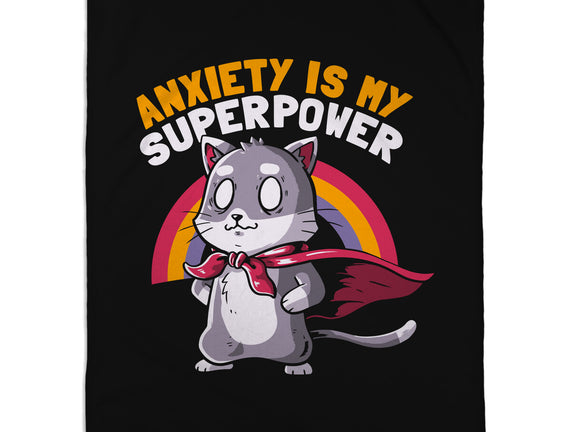 Anxiety Is My Superpower