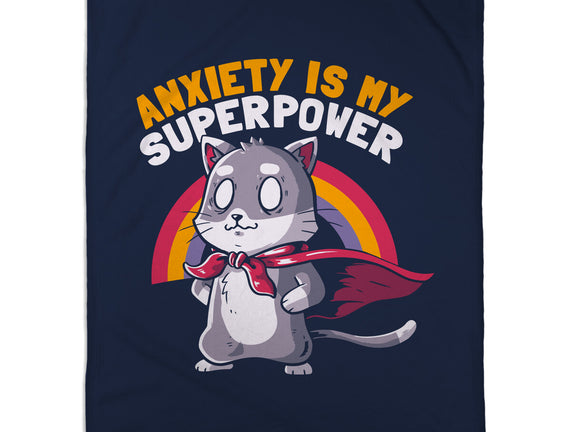 Anxiety Is My Superpower