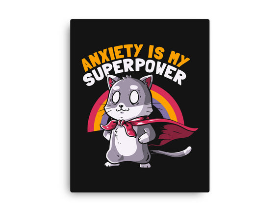 Anxiety Is My Superpower