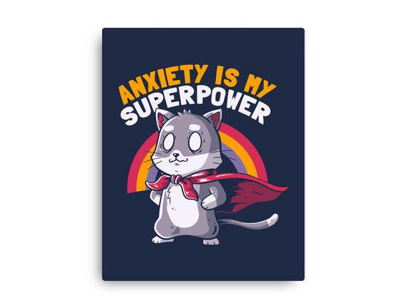 Anxiety Is My Superpower