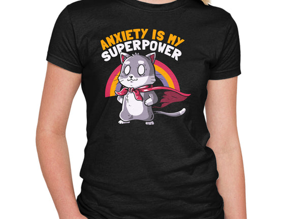 Anxiety Is My Superpower