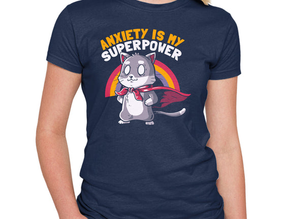 Anxiety Is My Superpower