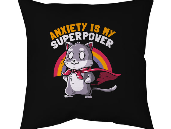 Anxiety Is My Superpower