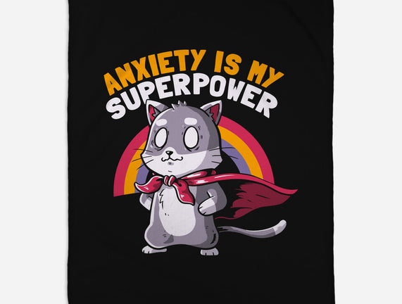 Anxiety Is My Superpower