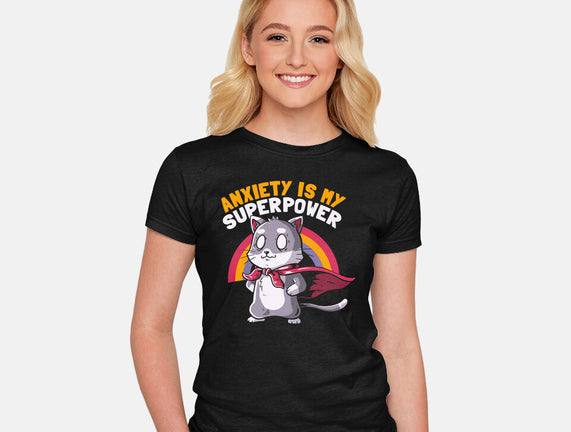 Anxiety Is My Superpower